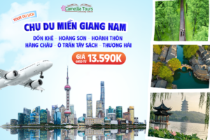 HOÀNG SƠN – HOÀNH THÔN – HÀNG CHÂU – Ô TRẤN TÂY SÁCH – THƯỢNG HẢI