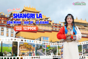 CÁT BI – CÔN MINH – ĐẠI LÝ – LỆ GIANG – SHANGRILA