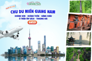 HOÀNG SƠN – HOÀNH THÔN – HÀNG CHÂU – Ô TRẤN TÂY SÁCH – THƯỢNG HẢI