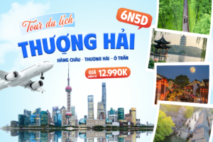 HÀNG CHÂU – THƯỢNG HẢI – Ô TRẤN OPTION DISNEYLAND 6N5D