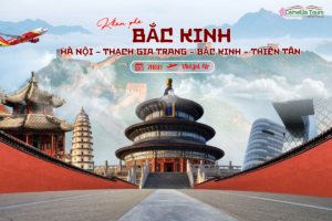 HÀ NỘI – THẠCH GIA TRANG – BẮC KINH – THIÊN TÂN
