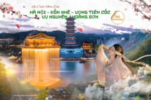 HÀ NỘI – ĐỒN KHÊ – VỌNG TIÊN CỐC – VỤ NGUYÊN – HOÀNG SƠN